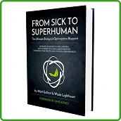 From Sick to Superhuman book